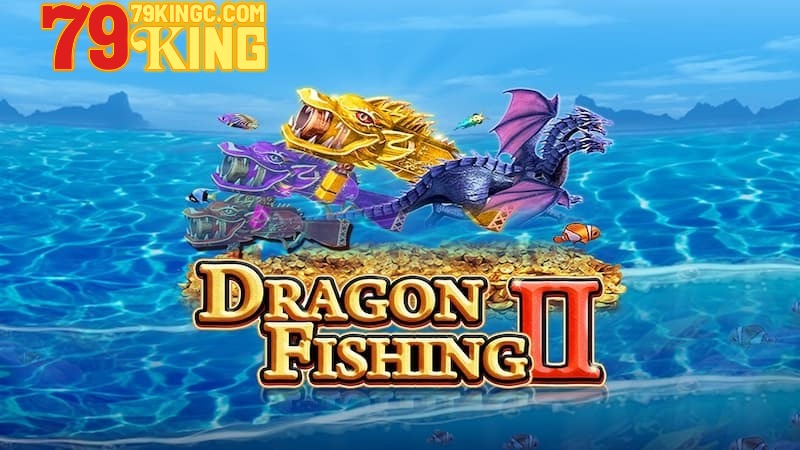 Game Dragon Fishing bạn nên thử