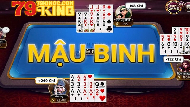 Hướng dẫn chơi Mậu Binh 79King