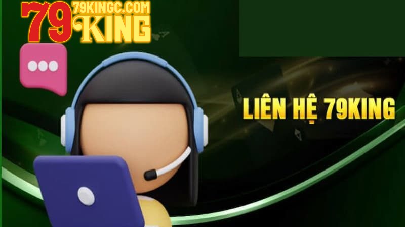 Giới thiệu về liên hệ 79King