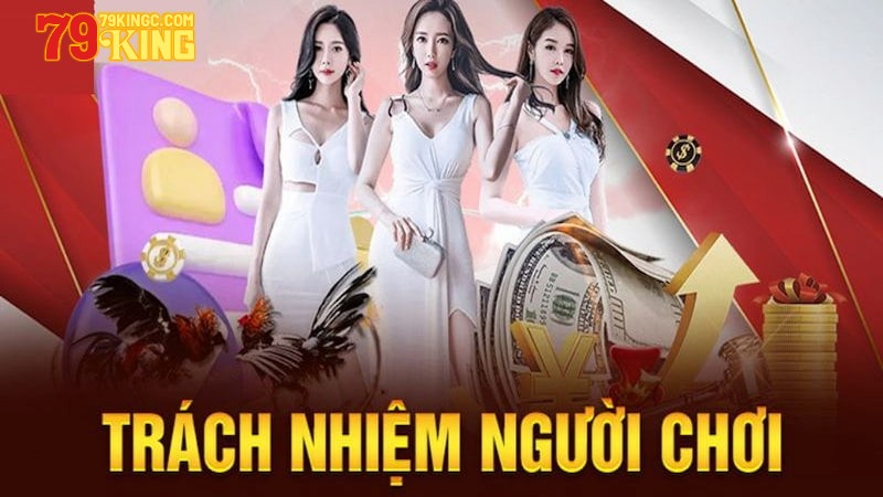 Trách nhiệm của hội viên trong chính sách quyền riêng tư của 79king